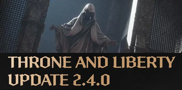 ОБНОВЛЕНИЕ 2.4.0 в Throne and Liberty