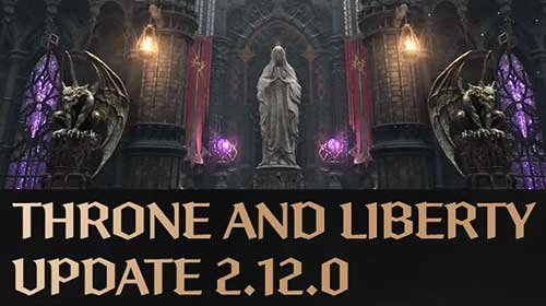 ОБНОВЛЕНИЕ 2.12.0 в Throne and Liberty