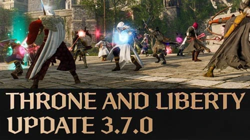 ОБНОВЛЕНИЕ 3.7.0 в Throne and Liberty