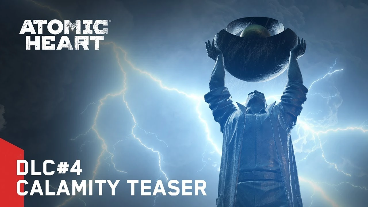 Atomic Heart — официальный тизер DLC 4 «Calamity»
