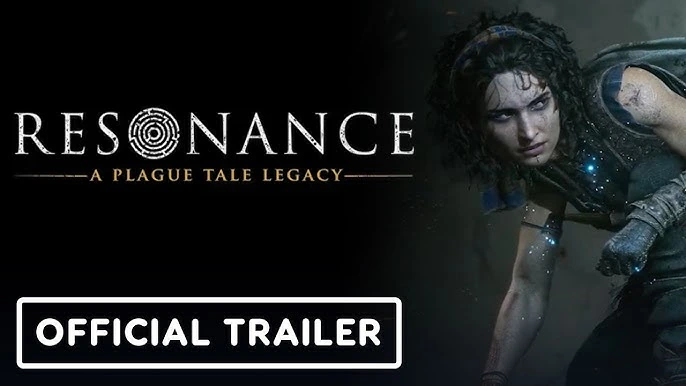 Resonance: A Plague Tale Legacy — Официальный трейлер Look For The Light