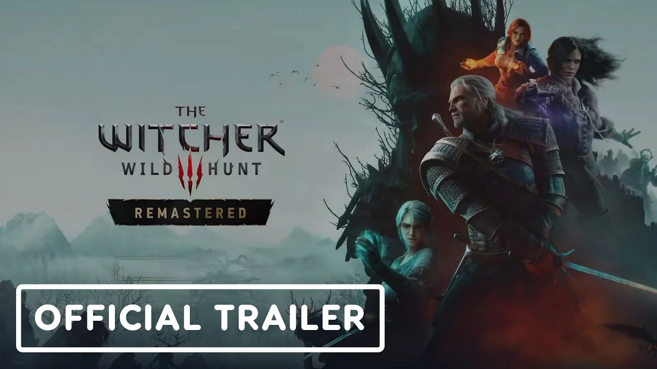 The Witcher III: Wild Hunt Remastered — официальный трейлер анонса